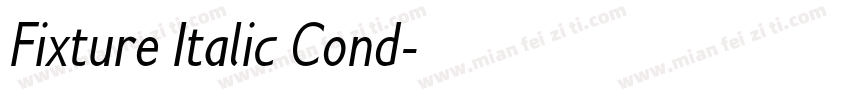 Fixture Italic Cond字体转换